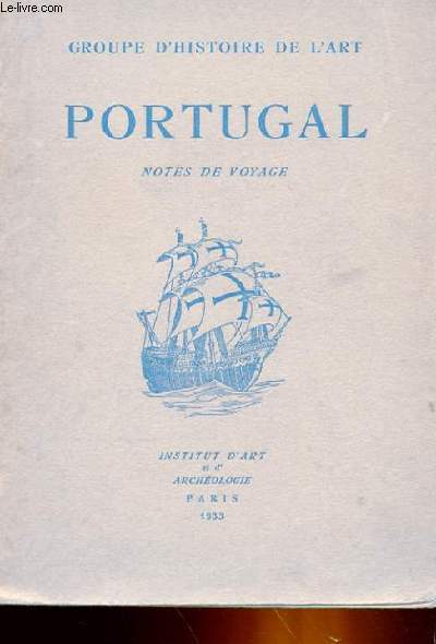 PORTUGAL - NOTES DE VOYAGES