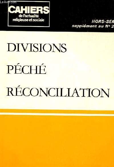 HORS SERIE - SUPPLEMENT AU N 261 - DIVISIONS, PECHE, RECONCILIATION