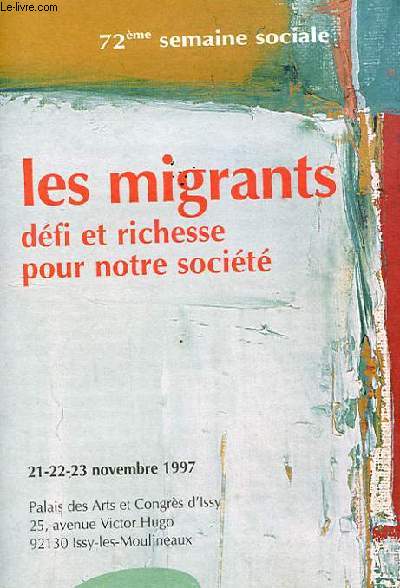 LES MIGRANTS - DEFI ET RICHESSE POUR NOTRE SOCIETE