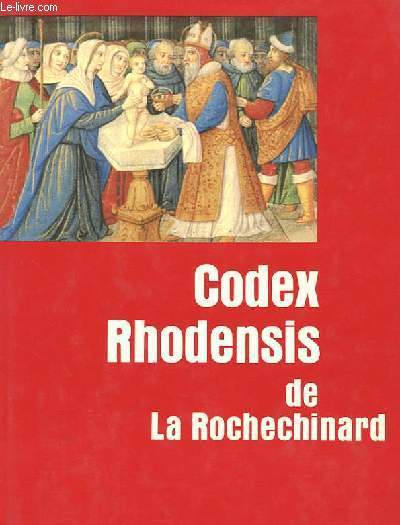 CODE RHODENSIS DE LA ROCHECHINARD