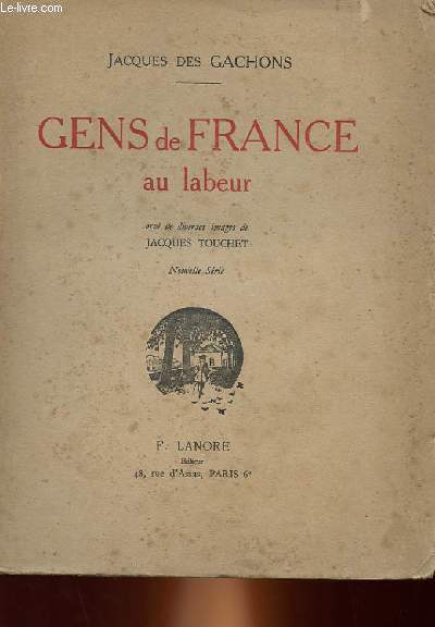 GENS DE FRANCE AU LABEUR