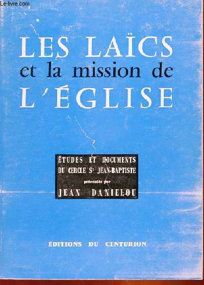 LES LACS ET LA MISSION L'EGLISE