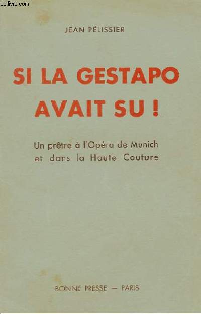 SI LA GESTAPO AVAIT SU !