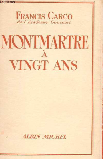 MONTMARTRE A VINGT ANS