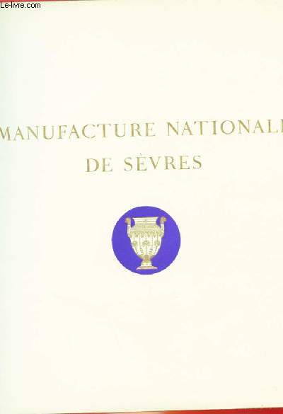 MANUFACTURE NATIONALE DE SEVRES