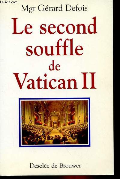 LE SECOND SOUFFLE DE VATICAN II