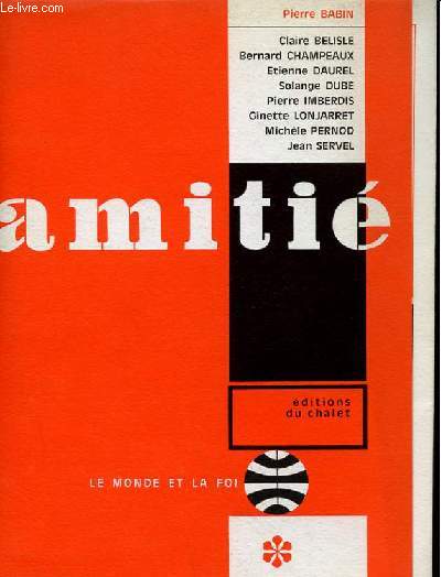 LE DOSSIER DE L'AMITIE