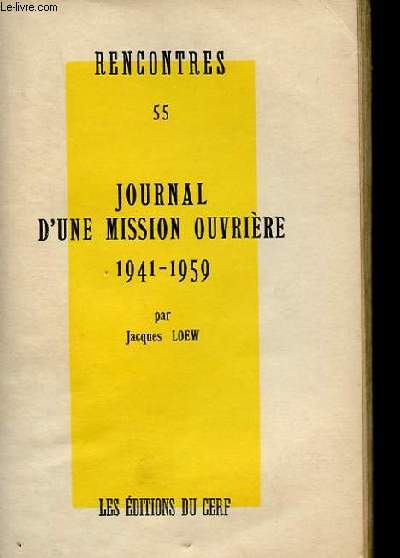 RENCONTRES 55 - JOURNAL D'UNE MISSION OUVRIERE 1941-1959