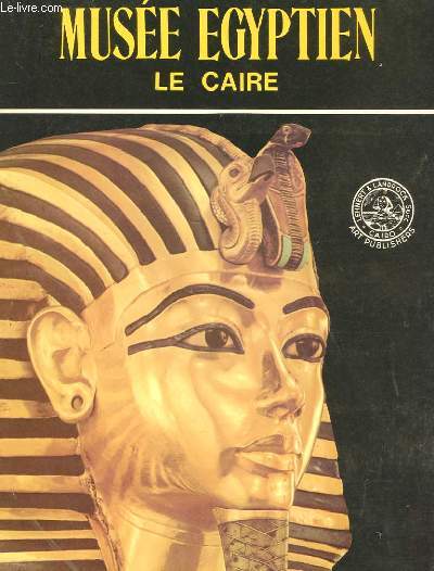 MUSEE EGYPTIEN LE CAIRE