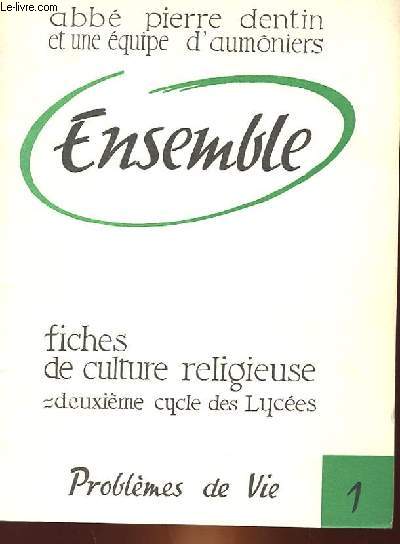 FICHES DE CULTURE RELIGIEUSE - DEUXIEME CYCLE DES LYCEES