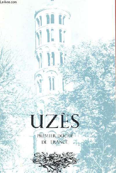 UZES - PREMIER DUCHE DE FRANCE