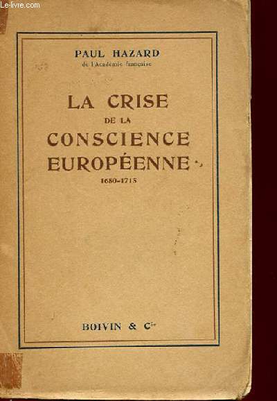 LA CRISE DE LA CONSCIENCE EUROPEENNE (1680-1715)