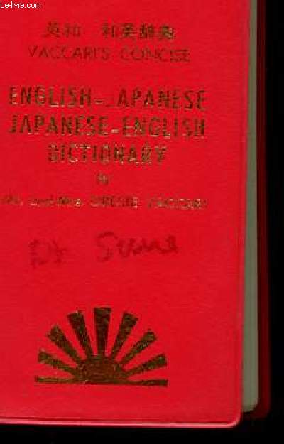 VACCARI'S CONCISE ENGLISH-JAPANESE, JAPANESE-ENGLISH DICTIONNARY