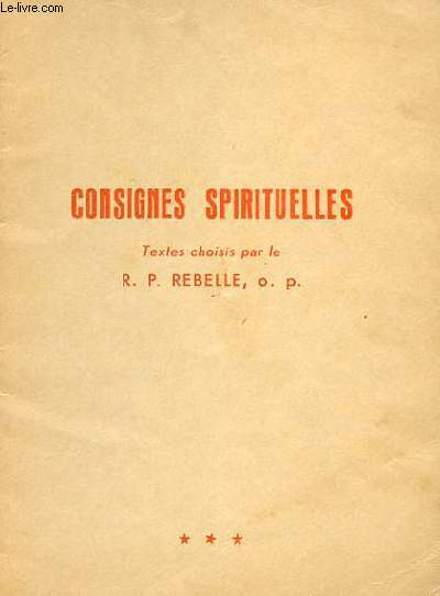 CONSIGNES SPIRITUELLES