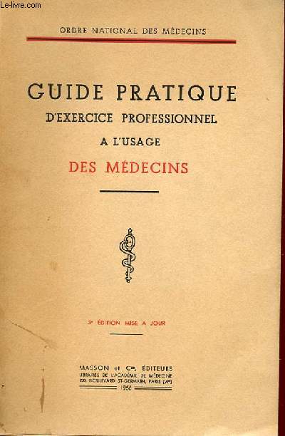 GUIDE PRATIQUE D'EXERCICE PROFESSIONNEL A L'USAGE DES MEDECINS