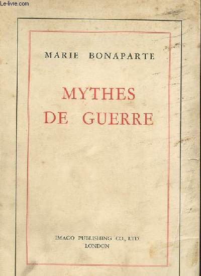 MYTHES DE GUERRE