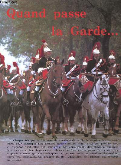 QUAND PASSE LA GARDE