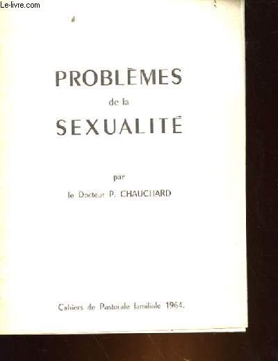 PROBLEMES DE LA SEXUALITE
