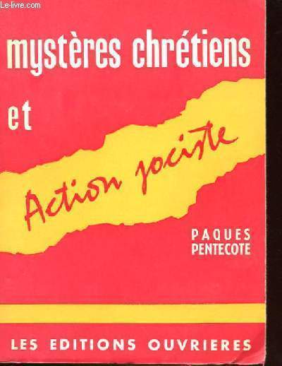MYSTERES CHRETIENS ET ACTION JOCISTE - PAQSUES PENTECOTE