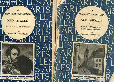 LA PEINTURE FRANCAISE - XIXe SIECLE EN 2 TOMES