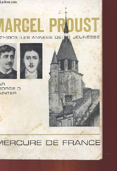 MARCEL PROUST - LES ANNES DE JEUNESSE (1871-1903)
