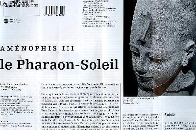 LE PETIT JOURNAL DES GRANDES EXPOSITIONS N 245 - AMENOPHIS III - LE PHARAON SOLEIL