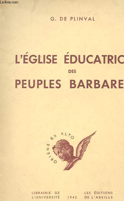 L'EGLISE EDUCATRICE DES PEUPLES BARBARES