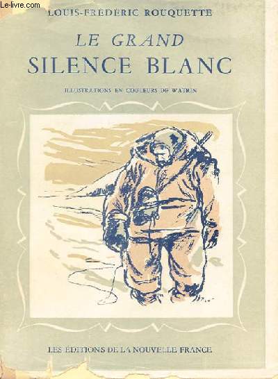 LE GRAND SILENCE BLANC