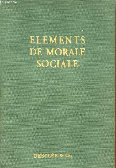ELEMENTS DE MORALE SOCIALE
