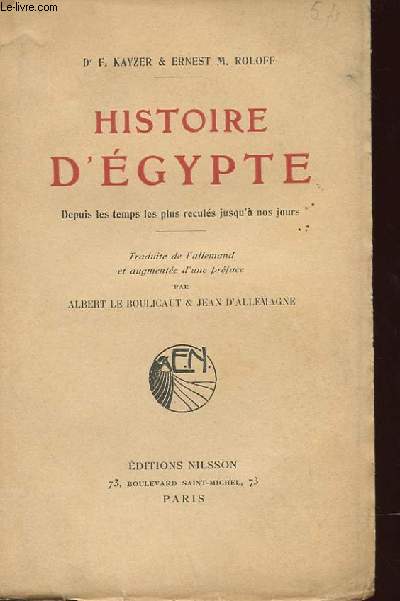 HISTOIRE D'EGYPTE, DEPUIS LES TEMPS LES PLUS RECULES JUSQU'A NOS JOURS