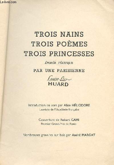 TROIS NAINS,TROIS POEMES, TROIS PRINCESSES - EPOPEE FEERIQUE