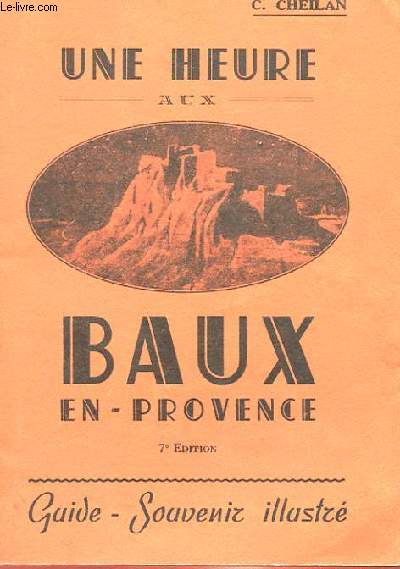 UNE HEURE AUX BAUX EN-PROVENCE