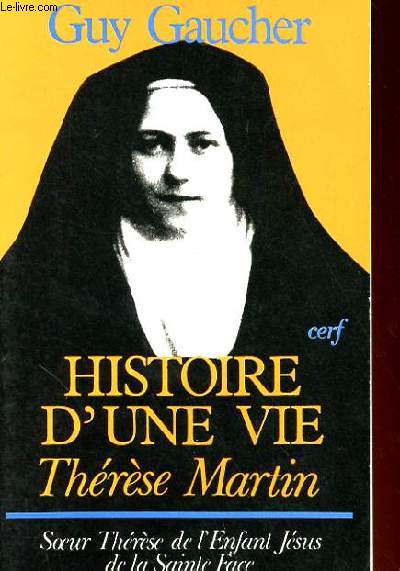 HISTOIRE D'UNE VIE - THERESE MARTIN