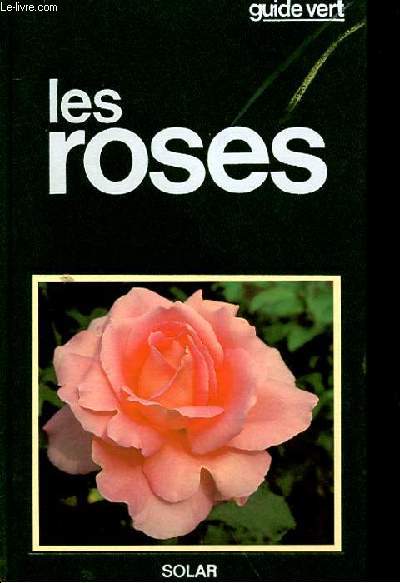 LES ROSES