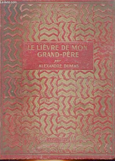 LE LIEVRE DE MON GRAND-PERE