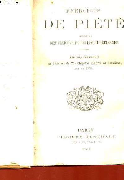 EXERCICES DE PIETE A L'USAGE DES FRERES DES ECOLES CHRETIENNES