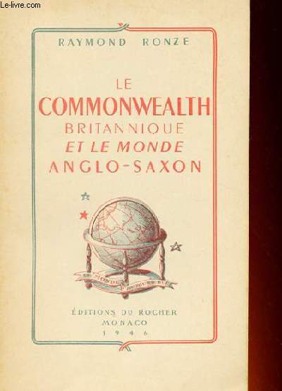 LE COMMONWEALTH BRITANNIQUE ET LE MONDE ANGLO-SAXON