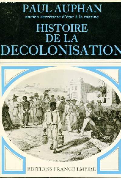 HISTOIRE DE LA DECOLONISATION