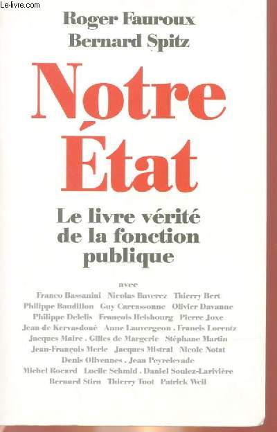 NOTRE ETAT - LE LIVRE VERITE DE LA FONCTION PUBLIQUE