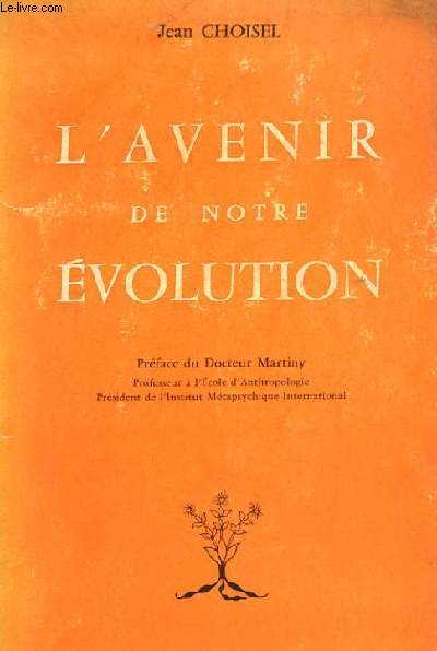 L'AVENIR DE NOTRE EVOLUTION