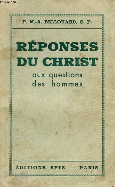 REPONSES DU CHRIST AUX QUESTIONS DES HOMMES