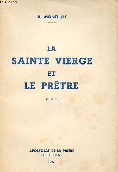 LA SAINTE VIERGE ET LE PRTRE