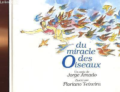 DU MIRACLE DES OISEAUX