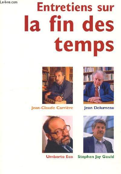 ENTRETIENS SUR LA FIN DES TEMPS