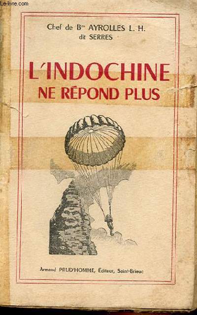 L'INDOCHINE NE REPOND PLUS