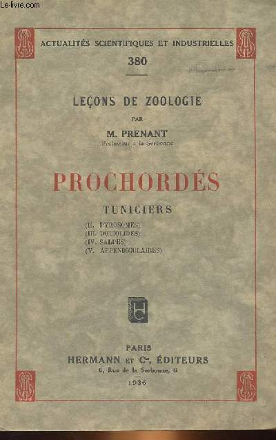 ACTUALITE SCIENTIFIQUES ET INDUSTRIELLES 380 - LECONS DE ZOOLOGIE - PROCHORDES - TUNICIERS