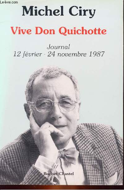 VIVE DON QUICHOTTE - JOURNAL 12 FEVRIER-24 NOVEMBRE 1987