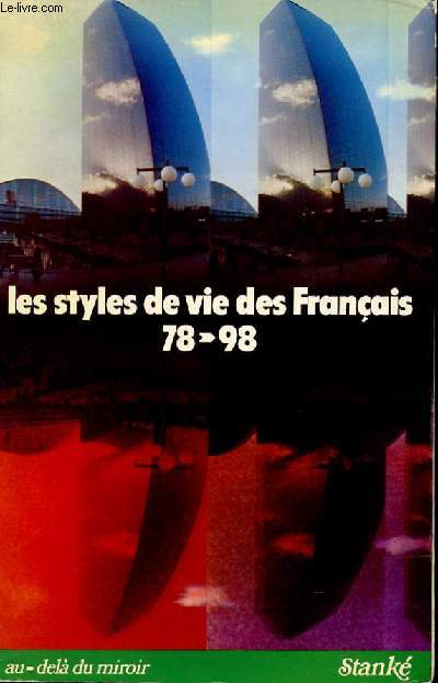 LES STYLES DE VIE DES FRANCAIS 1978-1998