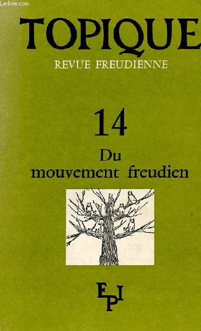 REVUE FREUDIENNE N 14 - DU MOUVEMENT FREUDIEN