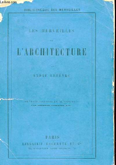 LES MERVEILLES DE L'ARCHITECTURE